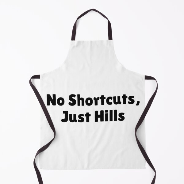 Item preview, No Shortcuts, Just Hills designed and sold by Ninjacatoff.