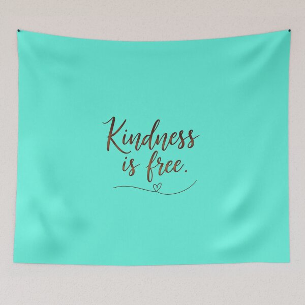 Item preview, Kindness Is Free – Minimalist Inspirational Quote Design designed and sold by Chroma Dreams .