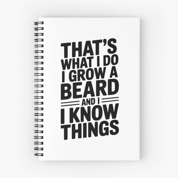 Item preview, That’s What I Do I Grow a Beard and I Know Things designed and sold by Frank Ring.