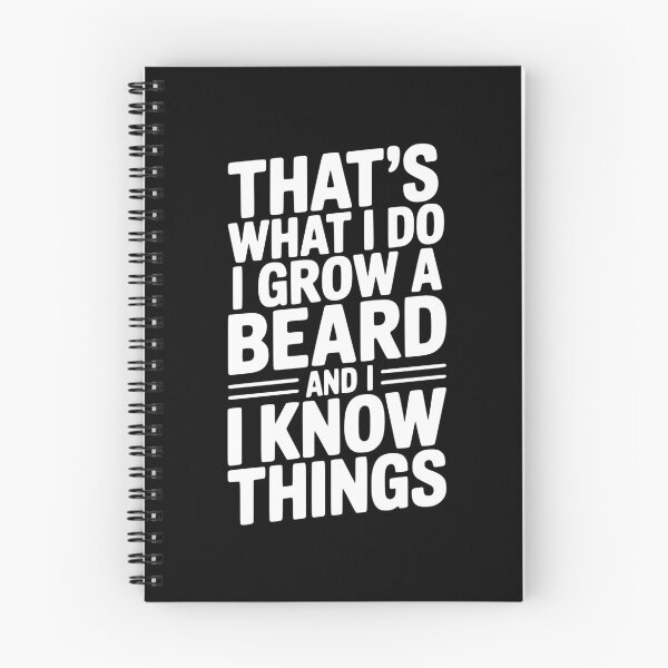 Item preview, That’s What I Do I Grow a Beard and I Know Things designed and sold by Frank Ring.