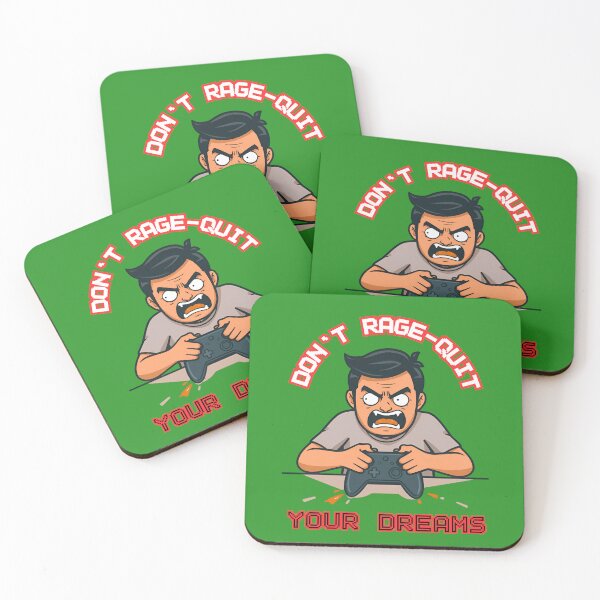 Item preview, Don't Rage Quit Your Dreams designed and sold by RonPaulHappyGamer.