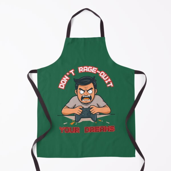 Item preview, Don't Rage Quit Your Dreams designed and sold by RonPaulHappyGamer.