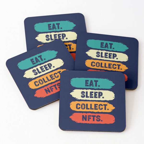 Item preview, Eat, Sleep, Collect NFT, Repeat - NFT Special Designs designed and sold by CaraLetitia.