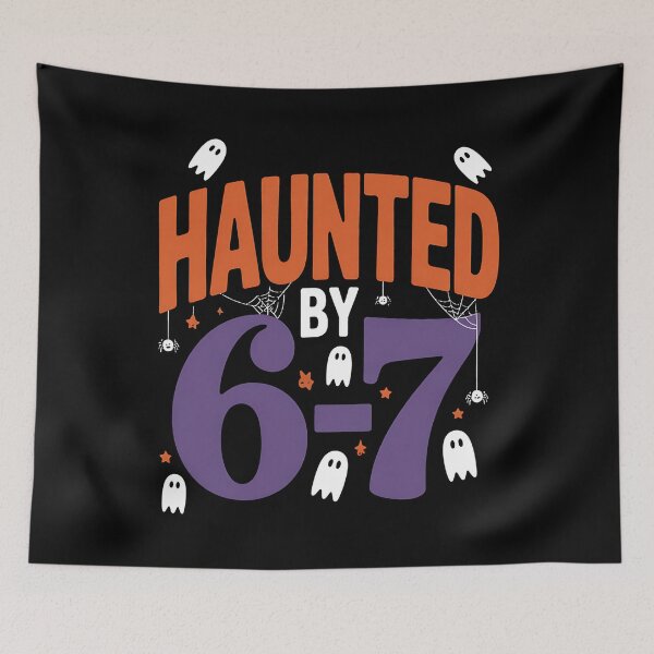 Item preview, Haunted by 67 Funny Haunted by 6-7 Funny 6 7 Halloween designed and sold by BakeryDozen.