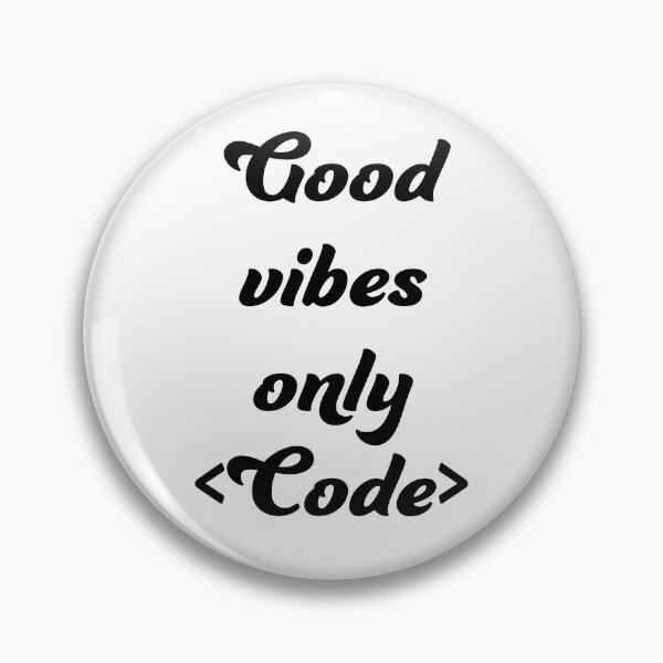 Aperçu de l'œuvre Que de bonnes vibrations <Code> créée et vendue par Programming Jokes.