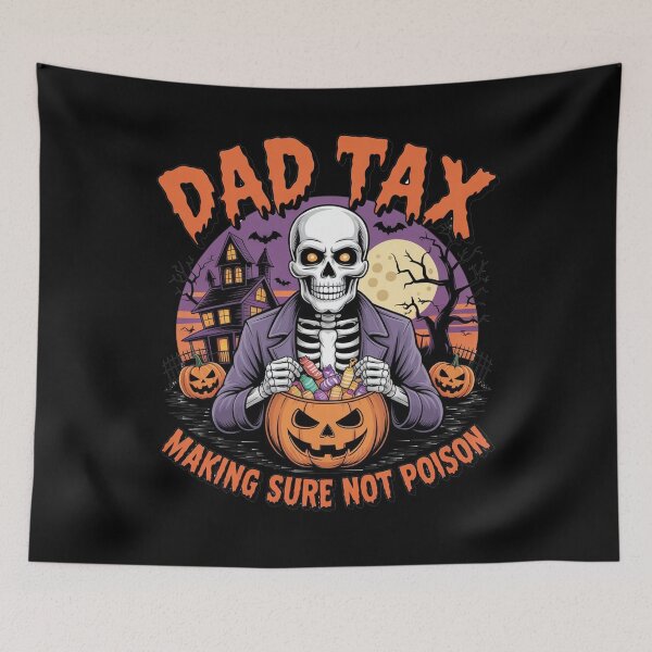 Item preview, dad tax making sure it's not poison halloween designed and sold by DOPANDA ..
