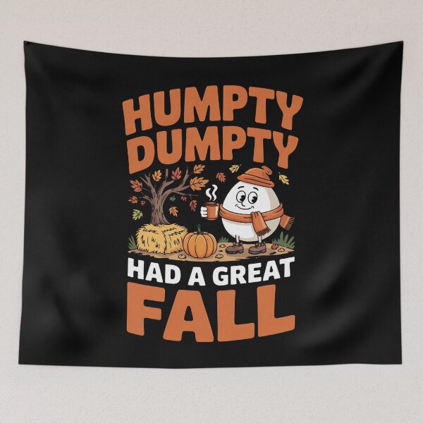 Item preview, Humpty Dumpty Had A Great Fall Halloween Thanksgiving Autumn designed and sold by BakeryDozen.