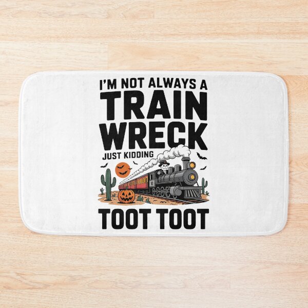 Item preview, I'm Not Always a Train Wreck, Funny Halloween Skeleton Crew designed and sold by BakeryDozen.