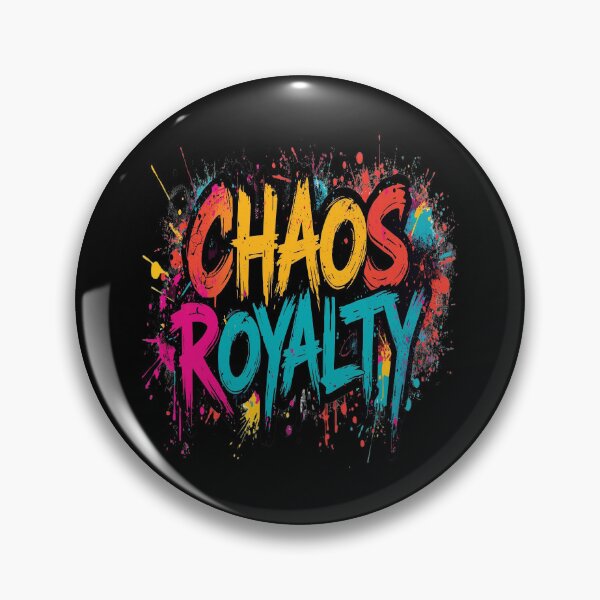 Item preview, Chaos Royalty | Sarcastic Humor Design by Too Real Co designed and sold by TooRealCo.