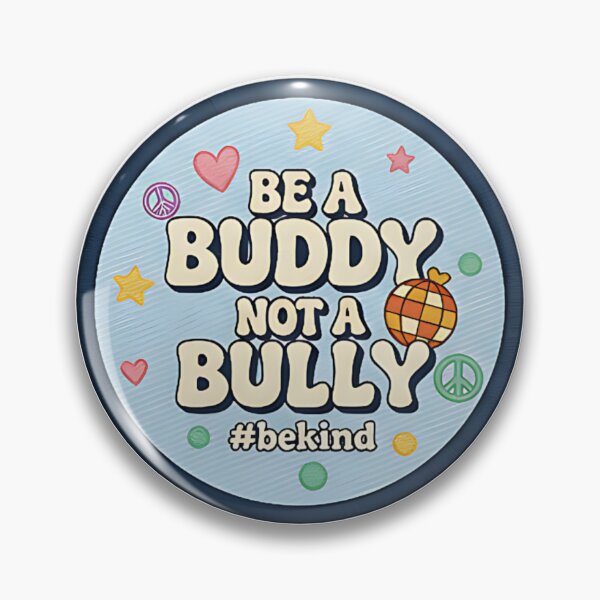 Item preview, Be A Buddy Not A Bully Kindness Positive Quote Cute Retro Design For School Kids Teachers And Friends designed and sold by ArtDesignTp.