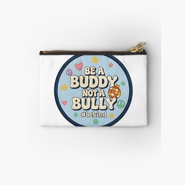 Item preview, Be A Buddy Not A Bully Kindness Positive Quote Cute Retro Design For School Kids Teachers And Friends designed and sold by ArtDesignTp.