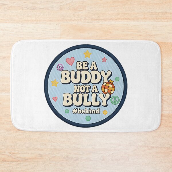 Item preview, Be A Buddy Not A Bully Kindness Positive Quote Cute Retro Design For School Kids Teachers And Friends designed and sold by ArtDesignTp.
