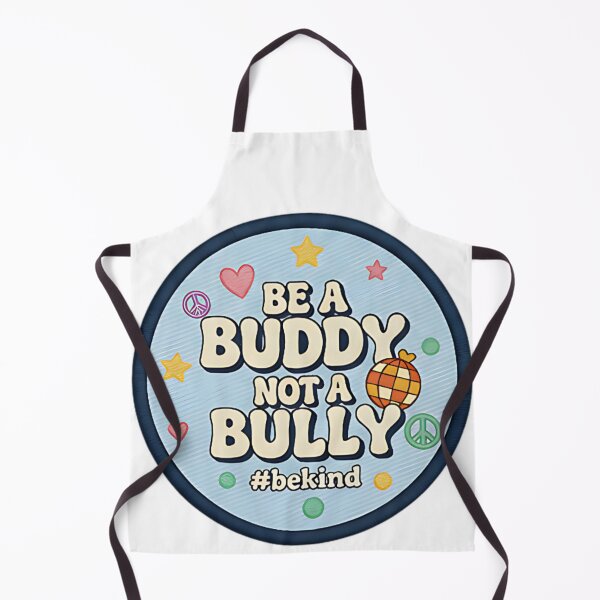 Item preview, Be A Buddy Not A Bully Kindness Positive Quote Cute Retro Design For School Kids Teachers And Friends designed and sold by ArtDesignTp.