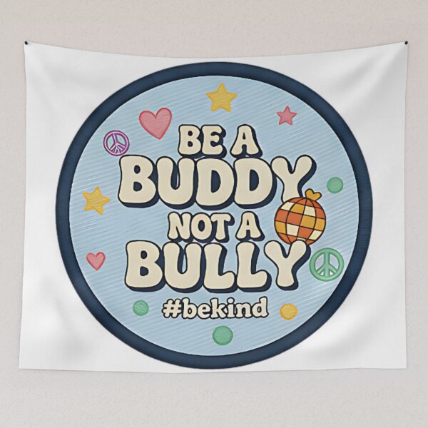 Item preview, Be A Buddy Not A Bully Kindness Positive Quote Cute Retro Design For School Kids Teachers And Friends designed and sold by ArtDesignTp.