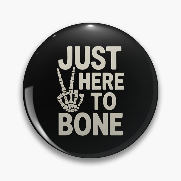 Item preview, Just Here to Bone Skeleton Peace designed and sold by BakeryDozen.