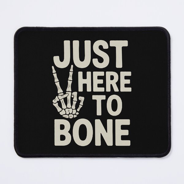 Item preview, Just Here to Bone Skeleton Peace designed and sold by BakeryDozen.