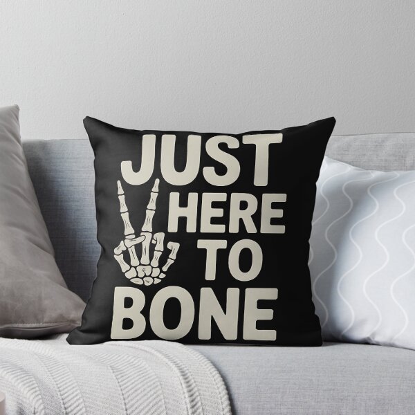 Item preview, Just Here to Bone Skeleton Peace designed and sold by BakeryDozen.