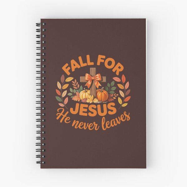 Item preview, fall for jesus he never leaves designed and sold by jkrphoto.