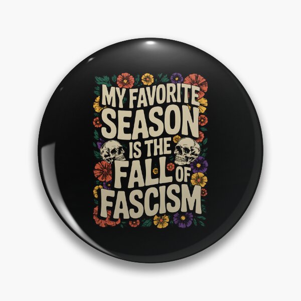 Item preview, My Favorite Season is The Fall of Fascism Spooky Halloween designed and sold by BakeryDozen.