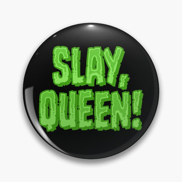 Item preview, Slay, Queen! - Green designed and sold by sillyjess.