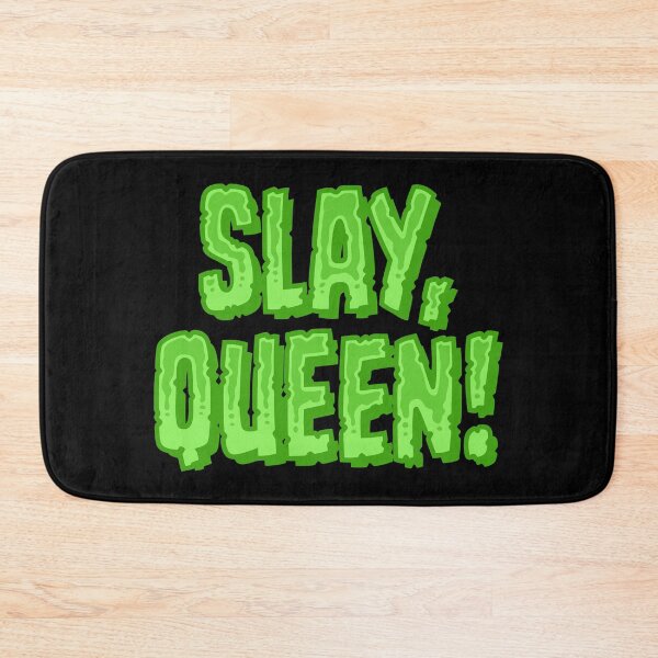 Item preview, Slay, Queen! - Green designed and sold by sillyjess.