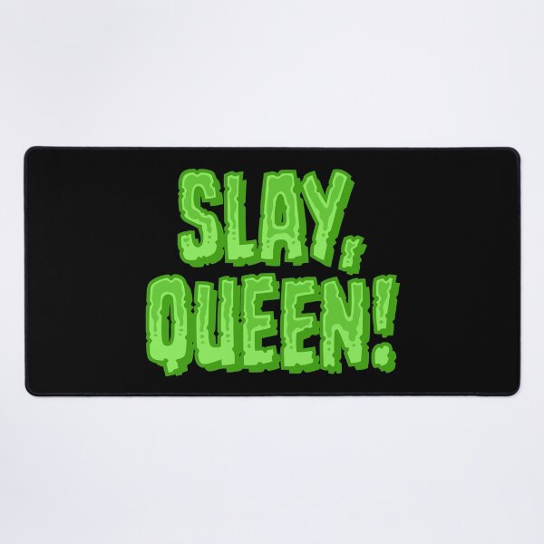 Item preview, Slay, Queen! - Green designed and sold by sillyjess.