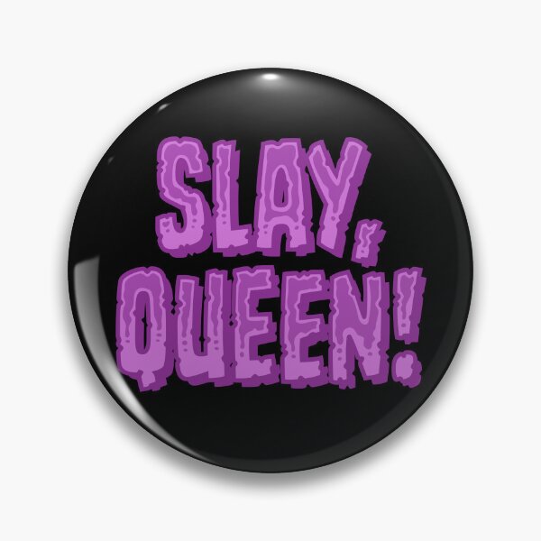 Item preview, Slay, Queen! - Thistle designed and sold by sillyjess.