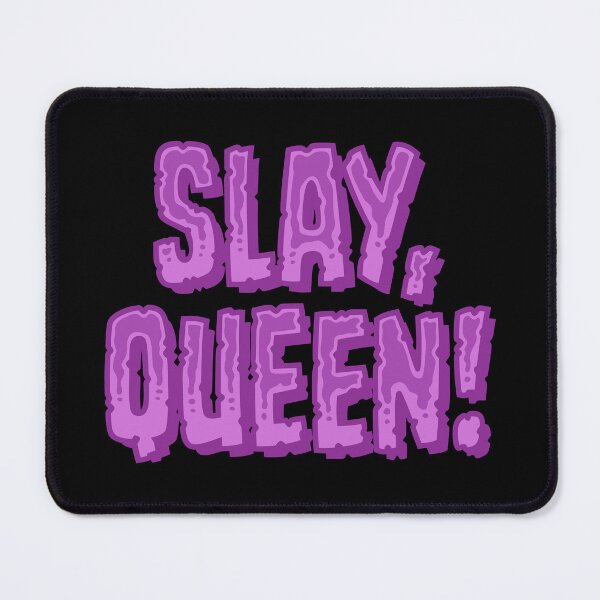 Item preview, Slay, Queen! - Thistle designed and sold by sillyjess.