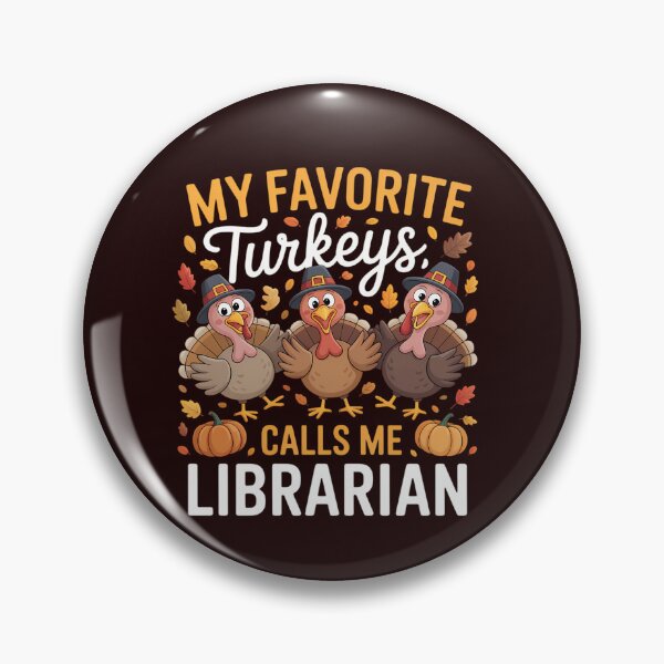 Artikelvorschau, My Favorite Turkeys Calls Me Librarian Turkey Thanksgiving entworfen und verkauft von Idarmotar.