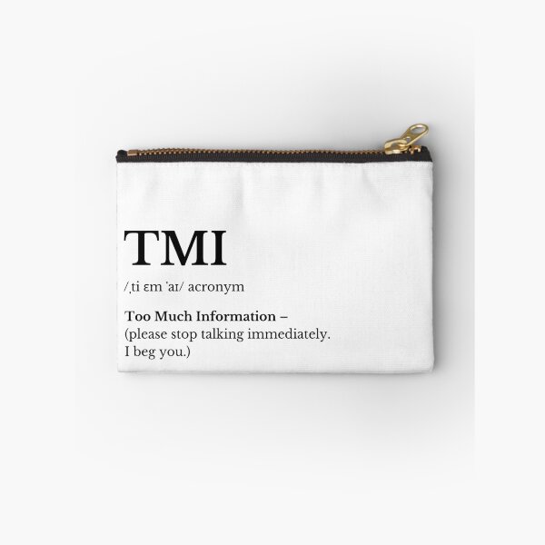 Item preview, TMI Acronym Funny Minimalist Typography - White Text designed and sold by HasHs.