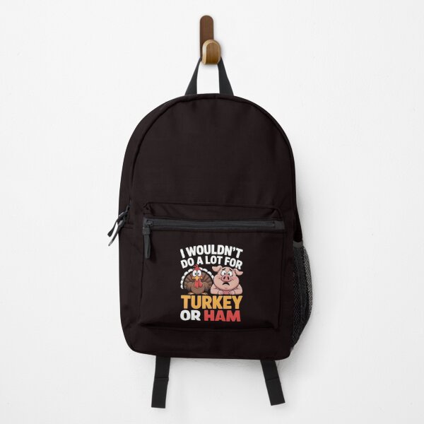 Item preview, I Wouldn`t Do A Lot For Turkey Or Ham designed and sold by Redgiant87x.