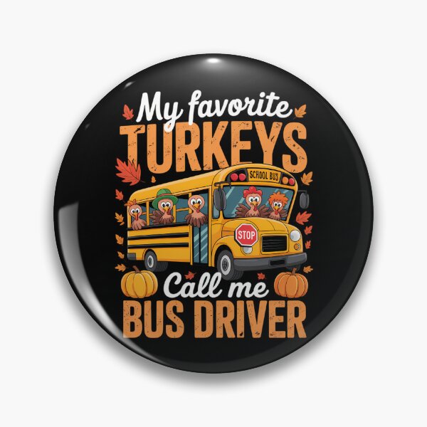 Artikelvorschau, My Favorites Turkeys Call Me Bus Driver Thanksgiving School entworfen und verkauft von Idarmotar.