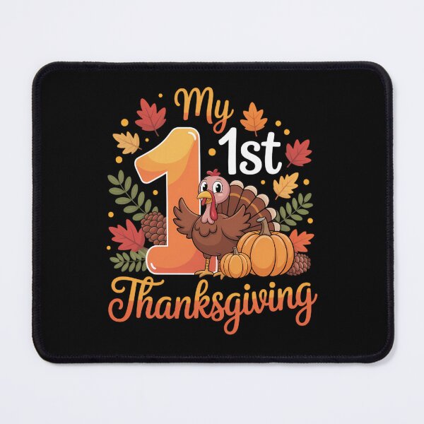 Item preview, My First Thanksgiving - Cute Happy Turkey Day designed and sold by Idarmotar.