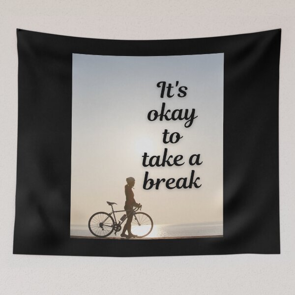 Item preview, It’s Okay to Take a Break – Motivational Quote Design designed and sold by Kaivinaikadhaigal.