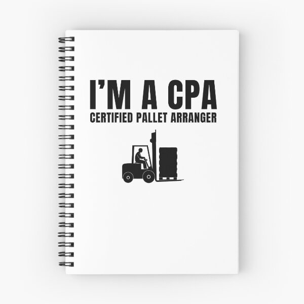 Item preview, I'm a CPA Funny Certified Pallet Arranger Forklift Operators Warehouse Crew Humor Gift designed and sold by MouDantArts.