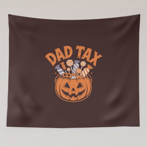 Item preview, dad tax halloween designed and sold by jkrphoto.