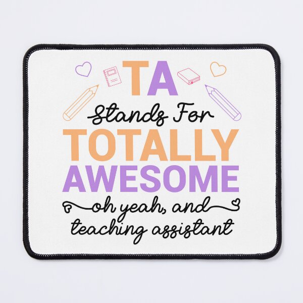 Item preview, Teaching Assistant Funny Quote designed and sold by kolshi-shop.
