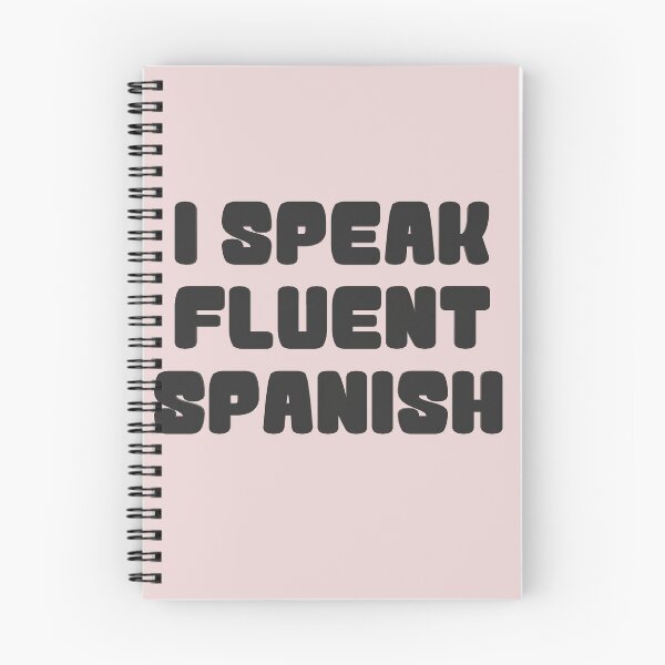 Item preview, I Speak Fluent Spanish designed and sold by HiddenStar02.