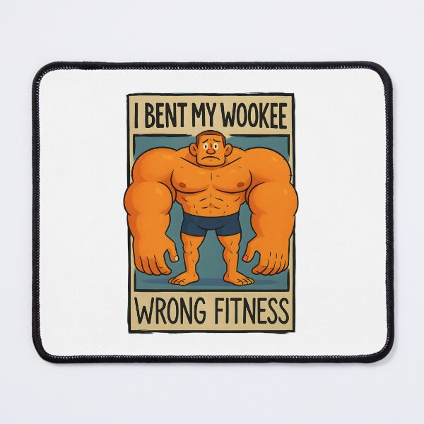 Item preview, I Bent My Wookiee - Wrong Fitness" Funny Strongman designed and sold by dreampik.
