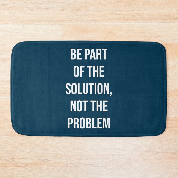 Item preview, Be part of the solution, not the problem (4) designed and sold by esperanzayar.