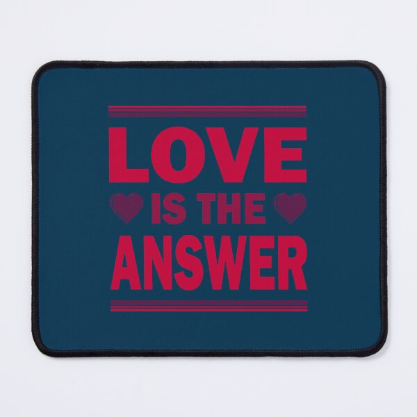 Item preview, LOVE IS THE ANSWER (4) designed and sold by esperanzayar.