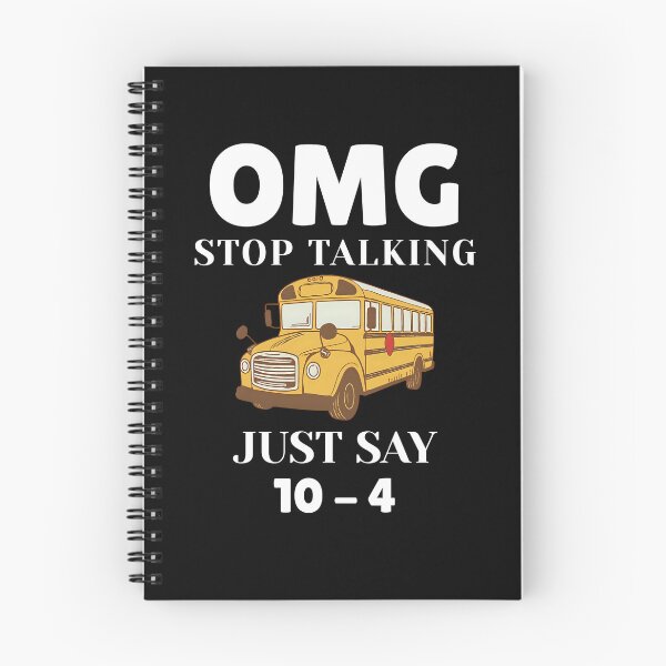 Item preview, Stop Talking Just Say 10 - 4 Funny School Bus Driver Appreciation Gift designed and sold by MouDantArts.