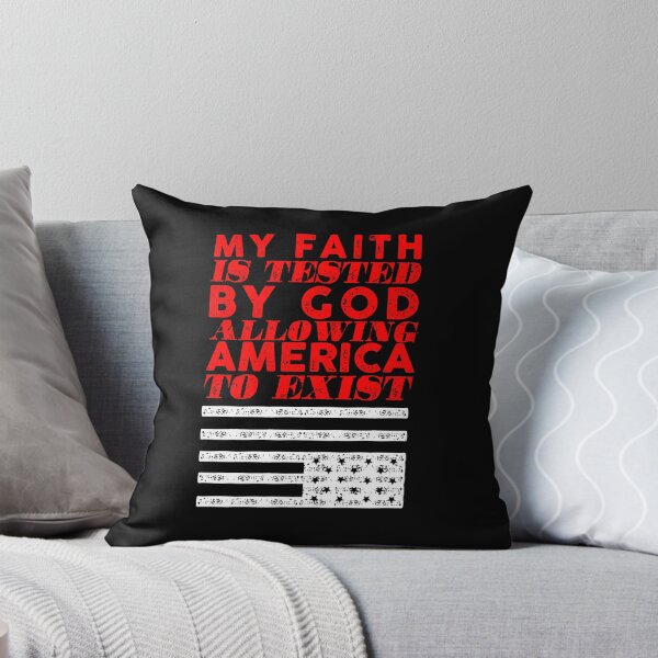 Item preview, My faith is tested by God allowing America to exist designed and sold by remerasnerdas.