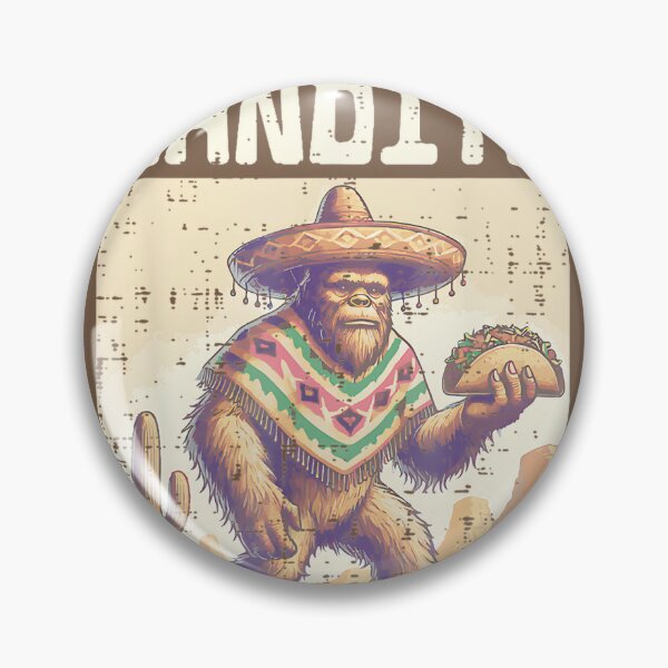 Item preview, El Squatcho Bigfoot Burrito Bandito Fiesta By Merch, Limited Edition, Perfect Gift For You And Frie designed and sold by HALEYBEVERLY.