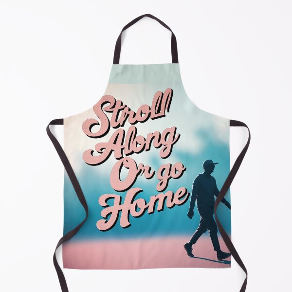 Item preview, Semi-motivated quotes: Stroll along or go home (instead of “Go big or go home”, I) designed and sold by nature. electrified..
