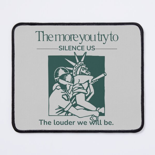Item preview, The more you try to silence us, the louder we will be.  designed and sold by leftyshirts.