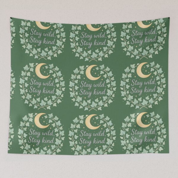 Item preview, Stay Wild, Stay Kind designed and sold by MiLaKK.
