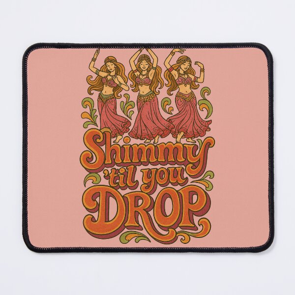 Item preview, Shimmy 'til you DROP designed and sold by FrictionMaxxing.