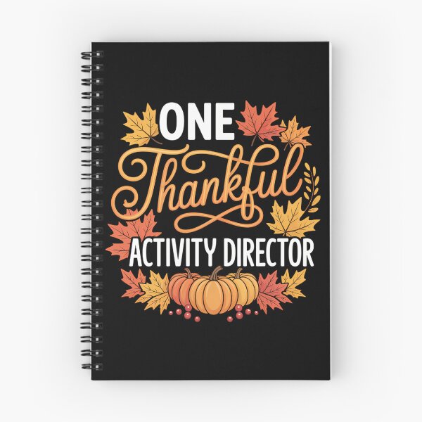 Item preview, One Thankful Activity Director Fall Autumn Thanksgiving designed and sold by PeteHomenick.