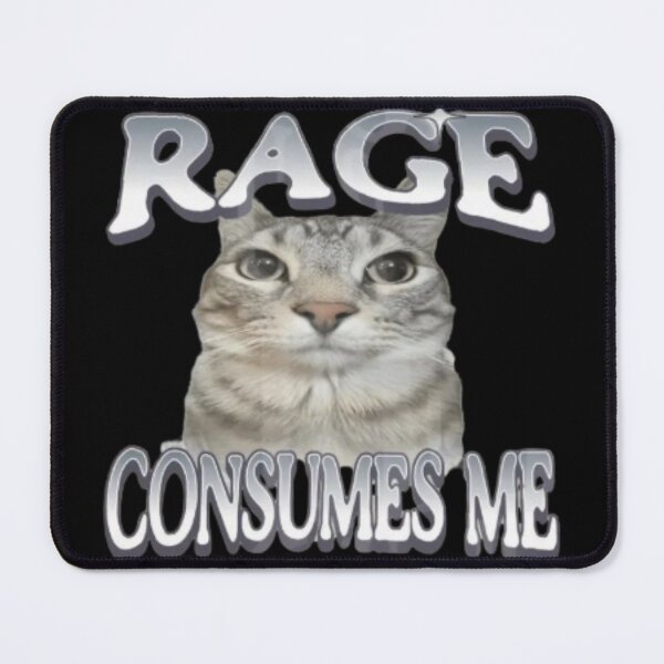 Item preview, Rage Consumes Me Cat – Funny Meme designed and sold by dianadouri.